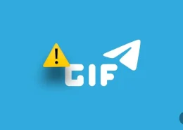 ۸ راهکار طلایی برای رفع مشکل پخش نشدن گیف‌ها در تلگرام
